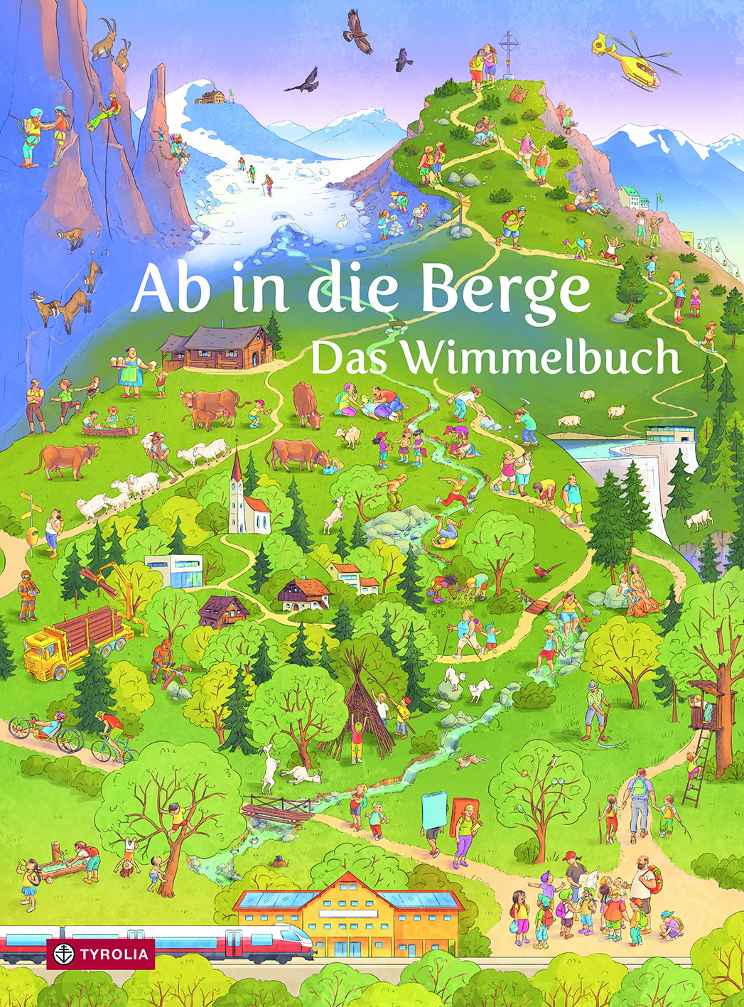 "Ab in die Berge" Titelseite. Tyrolia Verlag